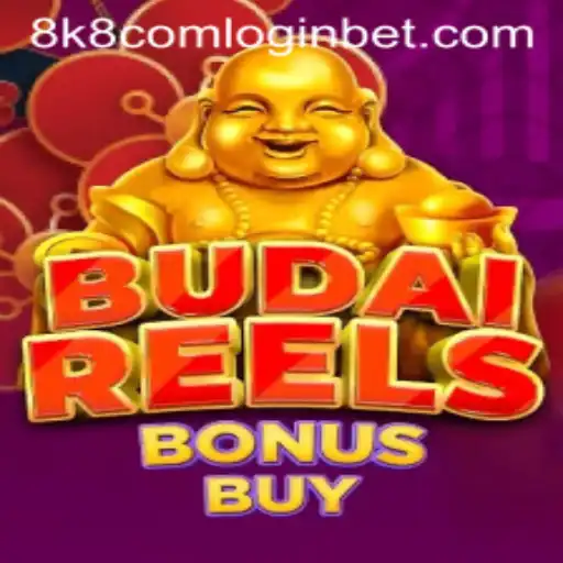 Discover the Excitement of BudaiReelsBonusBuy and the Convenience of 8k8 com Login