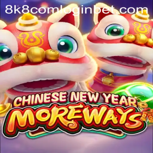 CHINESENEWYEARMOREWAYS - An Exciting Online Gaming Experience