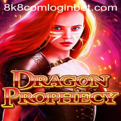 DragonProphecy: A Legendary Adventure with 8k8 Com Login